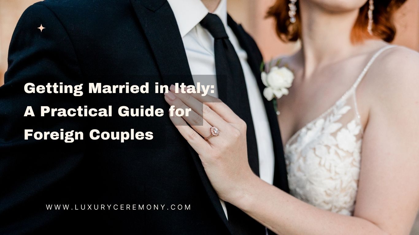 Read more about the article Getting Married in Italy: A Practical Guide